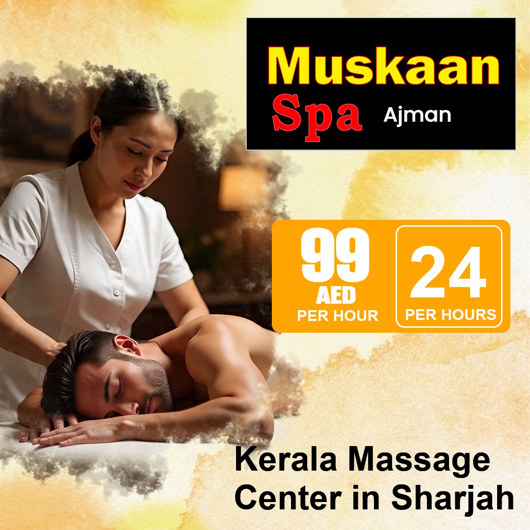 Provide Professional Kerala Massage Therapy Service in Sharjah